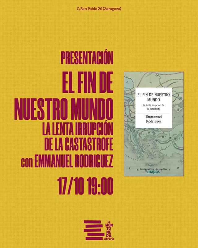 Emmanuel Rodríguez presenta 'El fin de nuestro mundo'